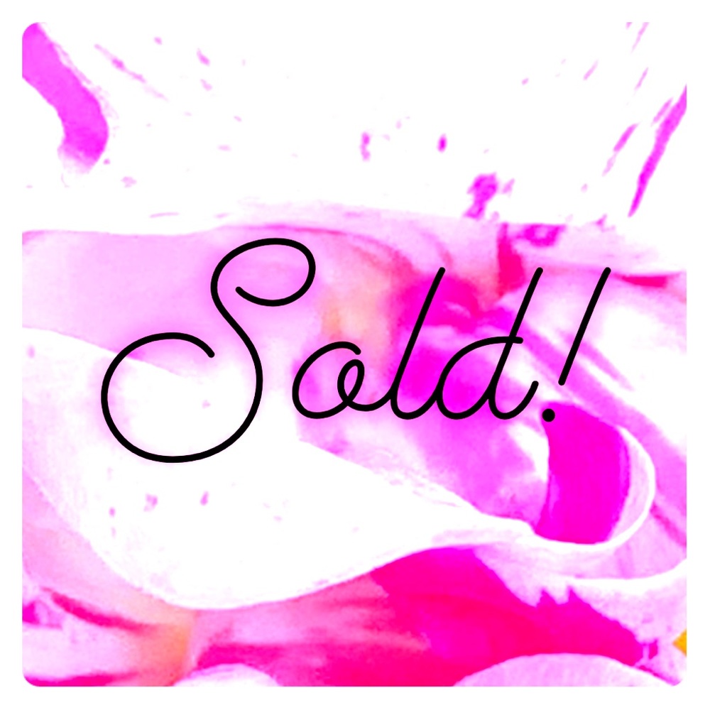 Items including and beyond this one are SOLD!